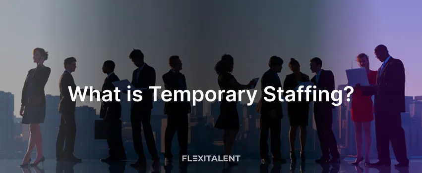 what-is-temporary-staffing
