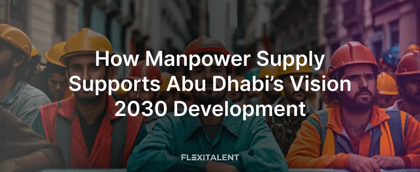 how-manpower-supply-supports-abudhabi-vision-2030
