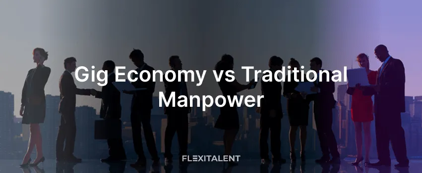 gig-economy-vs-traditional-manpower